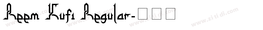 Reem Kufi Regular字体转换